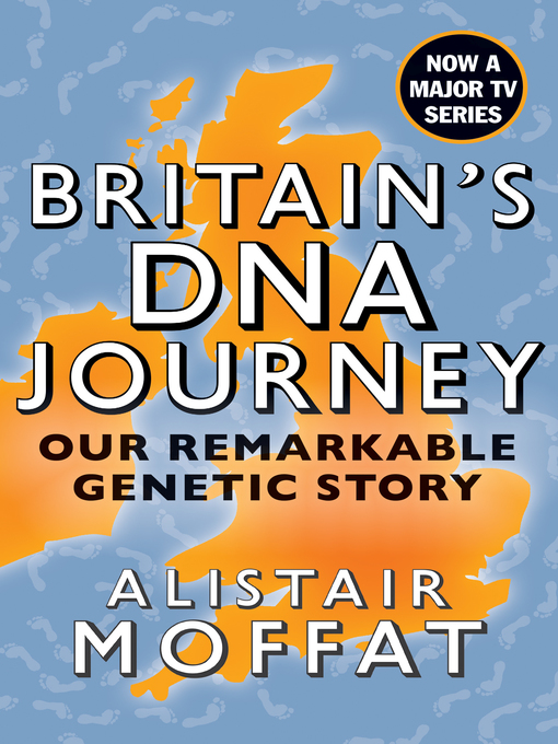 Title details for Britain's DNA Journey by Alistair Moffat - Available